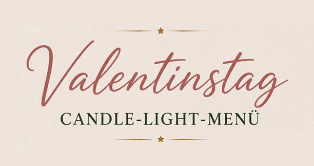 Ankündigung: Valentinstag mit Candle-Light-Menü